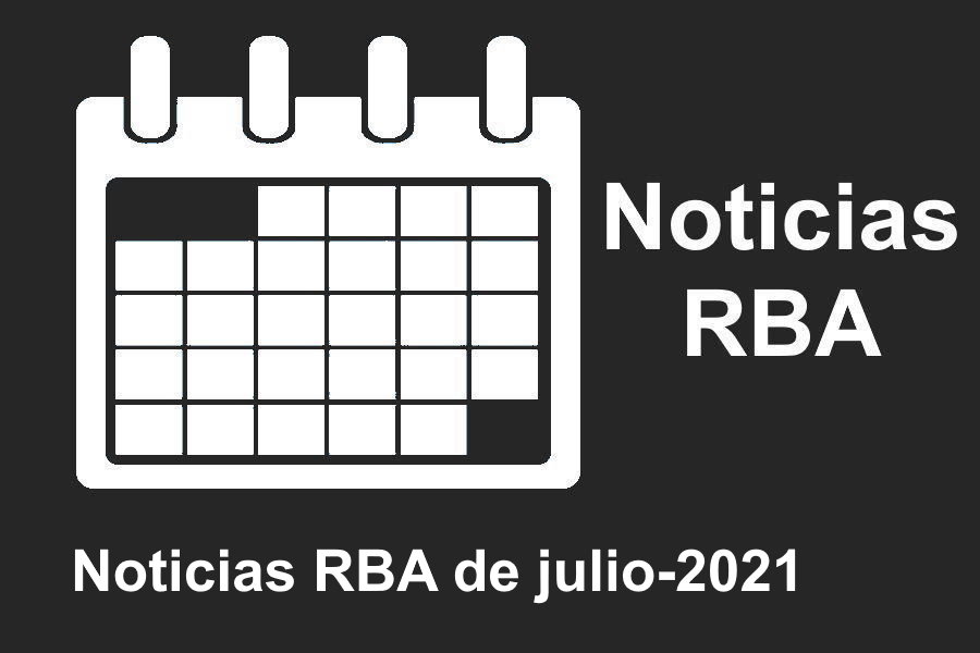 Noticias de RBA del mes de julio de 2021. Calendario