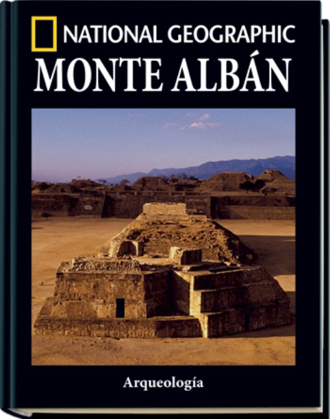 Entrega 26: Monte Albán