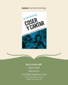 Agenda de firmas de RBA Libros en Sant Jordi. Coser y Cantar de Carmen Domingo.