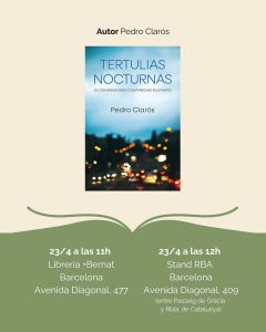 Agenda de firmas de RBA Libros en Sant Jordi. Tertulias Nocturnas de Pedro Clarós