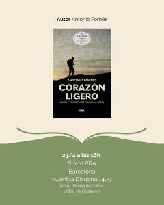 Agenda de firmas de RBA Libros en Sant Jordi. Corazón Ligero de Antonio Fornés.