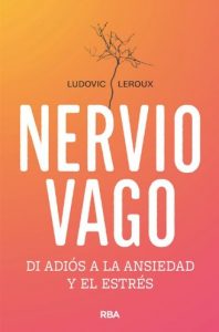Sello Integral. RBA apuesta por la salud. Nervio Vago