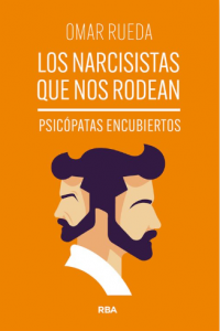Noticias RBA septiembre 2025. Los narcisistas que nos rodean.