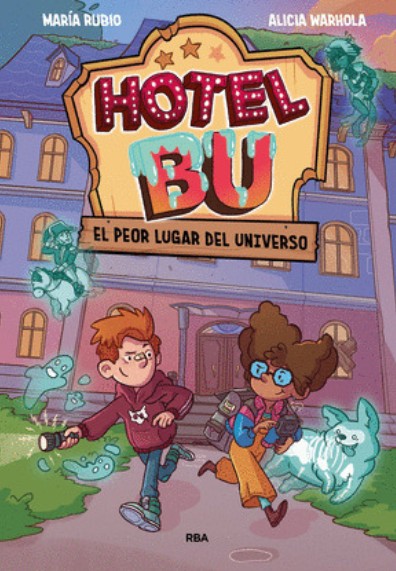 Hotel Bu Primera entrega Hotel Bu: El peor lugar del Universo