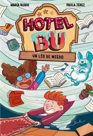Hotel Bu Segunda entrega Hotel Bu: Un lío de miedo
