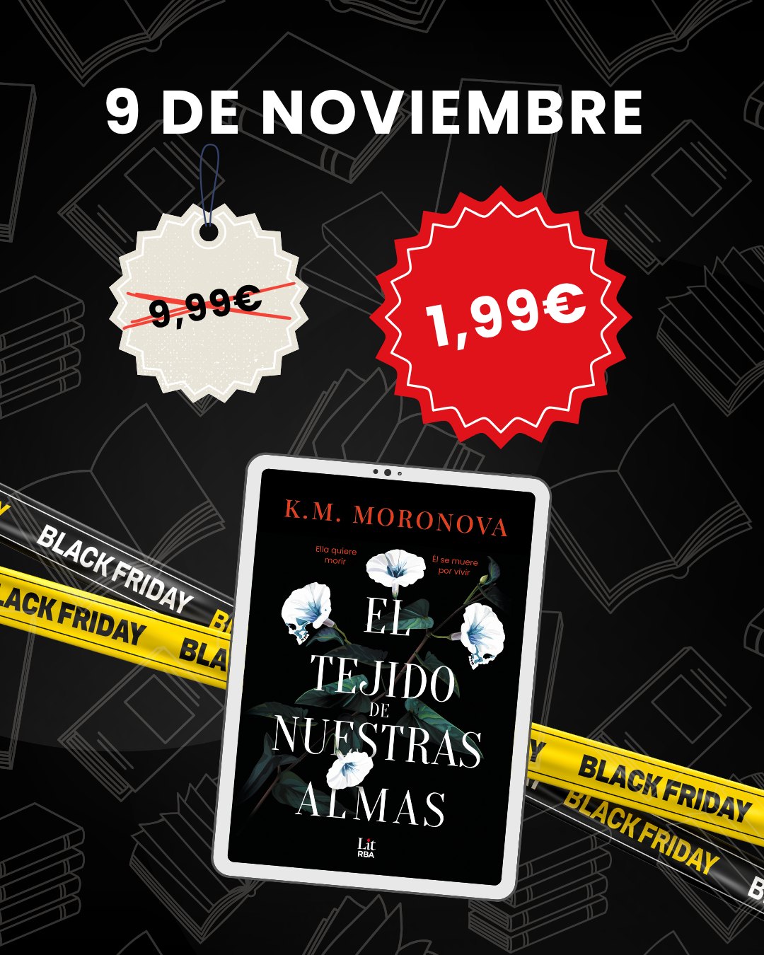 Black Friday en RBA Black Friday en RBA. El tejido de nuestras almas.