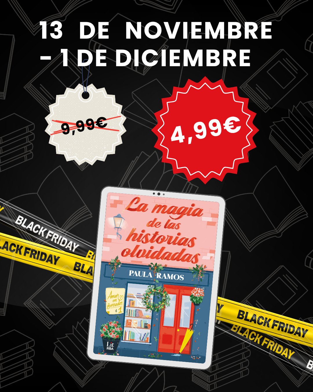Black Friday en RBA Black Friday en RBA. La magia de las historias olvidadas