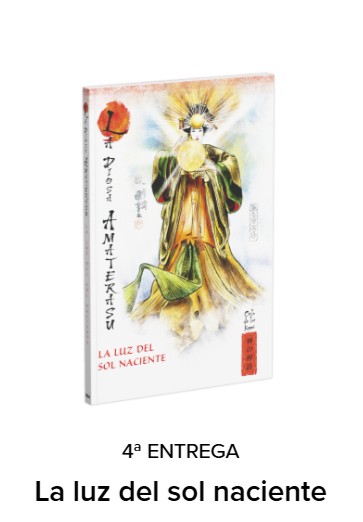 Entrega 4: La diosa Amaterasu. LA LUZ DEL SOL NACIENTE