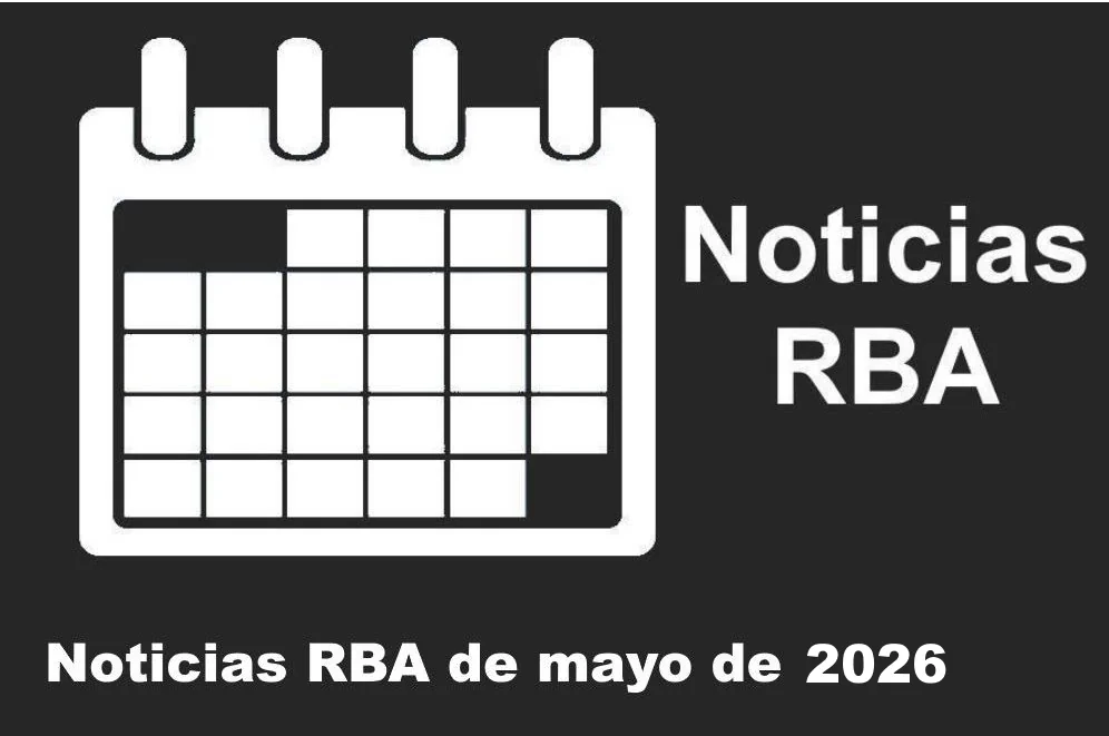 Noticias RBA de mayo de 2026. Calendario