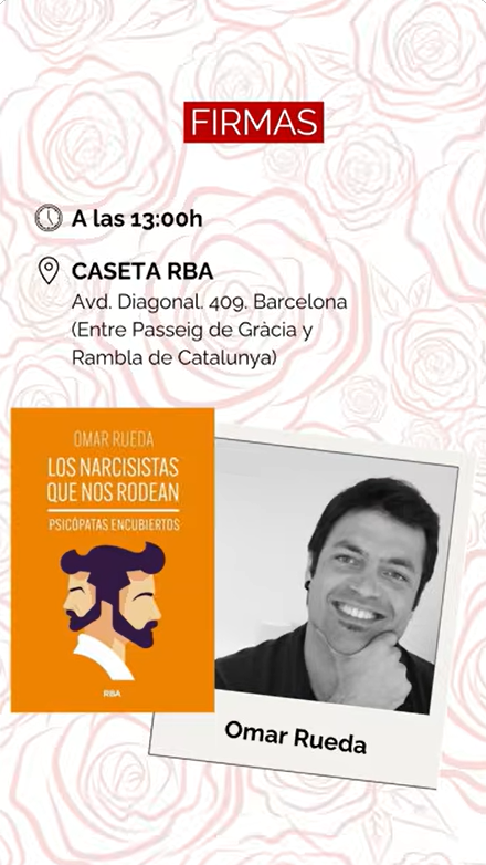 Agenda de firmas de RBA en Sant Jordi 2026. Los narcisistas que nos rodean de Omar Rueda