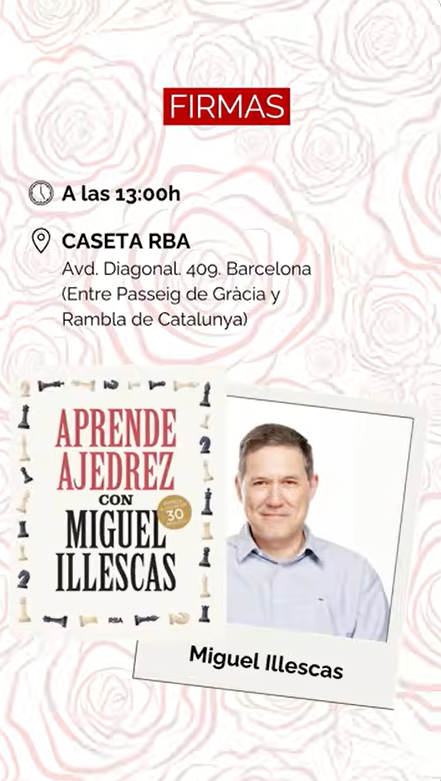 Agenda de firmas de RBA en Sant Jordi 2026. Aprende ajedrez con Miguel Illescas