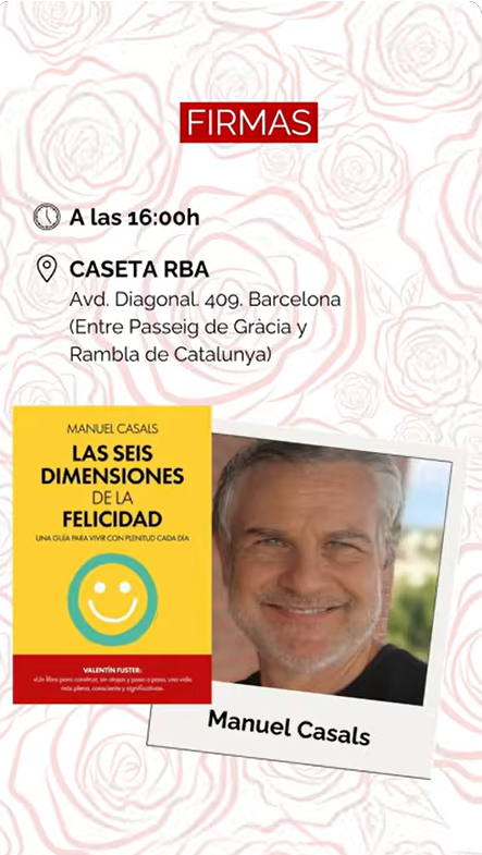 Agenda de firmas de RBA en Sant Jordi 2026. Las seis dimensiones de la felicidad de Manuel Casals