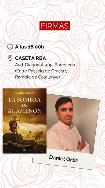 Agenda de firmas de RBA en Sant Jordi 2026. La sombra de Agamenón de Daniel Ortiz