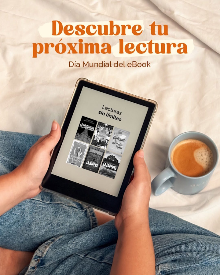 El Día Mundial del e-book reivindica la lectura digital y su papel en los hábitos lectores actuales