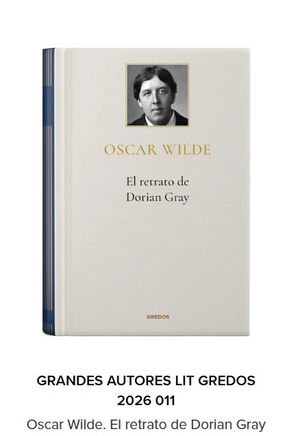 Grandes autores de la literatura. Entrega 11: Oscar Wilde. El retrato de Dorian Gray