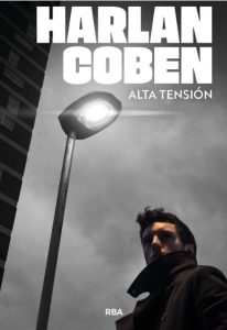 Noticias RBA agosto 2026. Alta Tensión de Harlan Coben