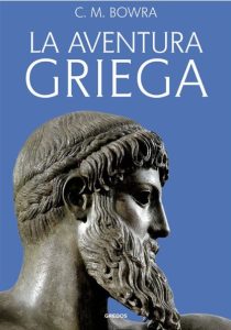 Noticias RBA agosto 2026. La aventura griega de C.M. Bowra
